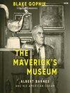 The Maverick's Museum